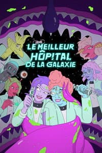 Le (2ème) Meilleur Hôpital de la Galaxie